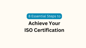 8 Essential Steps for ISO Certification